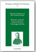 Ganthaler / Neumaier |  Bolzano und die österreichische Geistesgeschichte | Buch |  Sack Fachmedien