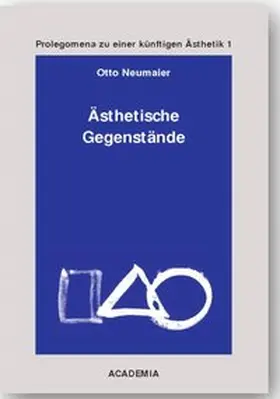 Neumaier | Ästhetische Gegenstände | Buch | 978-3-89665-153-2 | www.sack.de