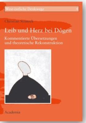 Steineck | Leib und Herz bei Dôgen | Buch | 978-3-89665-258-4 | sack.de
