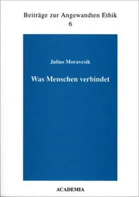 Moravcsik |  Was Menschen verbindet | Buch |  Sack Fachmedien