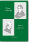 Príhonsk / Morscher / Thiel |  Neuer Anti-Kant | Buch |  Sack Fachmedien