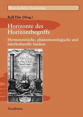 Elm |  Horizonte des Horizontbegriffs | Buch |  Sack Fachmedien