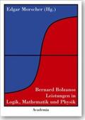 Morscher |  Bernard Bolzanos Leistungen in Logik, Mathematik und Physik | Buch |  Sack Fachmedien