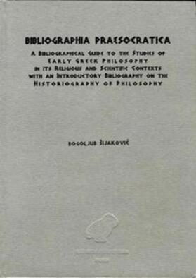 Sijakovic | Bibliographia Praesocratica | Buch | 978-3-89665-310-9 | sack.de