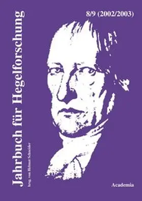 Schneider |  Jahrbuch für Hegelforschung / Jahrbuch für Hegelforschung (8-9/2002-2003) | Buch |  Sack Fachmedien
