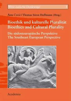 Covic / Hoffmann |  Bioethik und kulturelle Pluralität/Bioethics and Cultural Plurality | Buch |  Sack Fachmedien