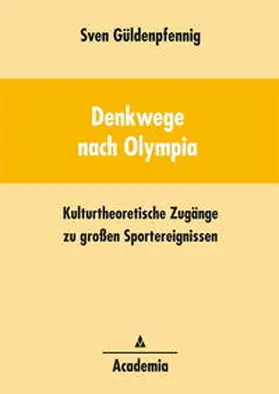 Güldenpfennig |  Denkwege nach Olympia | Buch |  Sack Fachmedien
