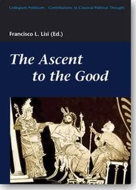 Lisi |  The Ascent to the Good | Buch |  Sack Fachmedien