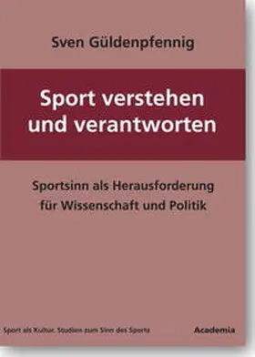Güldenpfennig |  Sport verstehen und verantworten | Buch |  Sack Fachmedien
