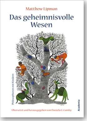 Lipman / Camhy |  Das geheimnisivolle Wesen | Buch |  Sack Fachmedien