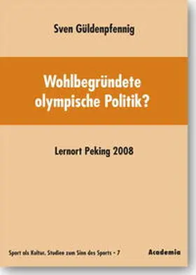 Güldenpfennig |  Wohlbegründete olympische Politik? | Buch |  Sack Fachmedien