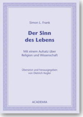 Frank / Kegler |  Der Sinn des Lebens | Buch |  Sack Fachmedien