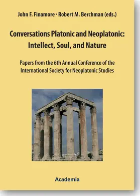 Finamore / Berchman |  Conversations Platonic and Neoplatonic: Intellect, Soul, and Nature | Buch |  Sack Fachmedien
