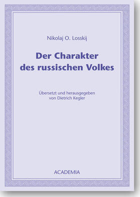 Losskij / Kegler |  Der Charakter des russischen Volkes | Buch |  Sack Fachmedien