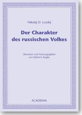 Losskij / Kegler |  Der Charakter des russischen Volkes | Buch |  Sack Fachmedien