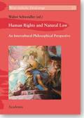 Schweidler |  Human Rights and Natural Law | Buch |  Sack Fachmedien