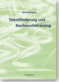 Joch |  Talentförderung und Nachwuchstraining | Buch |  Sack Fachmedien