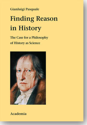 Pasquale | Finding Reason in History | Buch | 978-3-89665-619-3 | sack.de