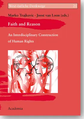 Trajkovic / van Loon |  Faith and Reason | Buch |  Sack Fachmedien