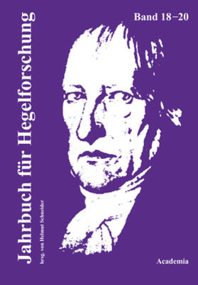 Schneider | Jahrbuch für Hegelforschung (18-20/2012-2014) | Buch | 978-3-89665-718-3 | sack.de