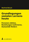 Bönsch |  Grundlegungen sozialen Lernens heute | eBook | Sack Fachmedien