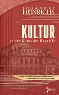 Heinrichs |  Kultur - in der Kunst der Begriffe | Buch |  Sack Fachmedien