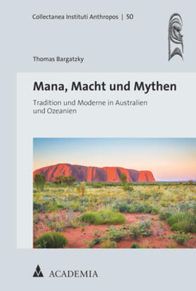 Bargatzky | Mana, Macht und Mythen | Buch | 978-3-89665-798-5 | sack.de