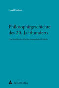 Seubert |  Philosophiegeschichte des 20. Jahrhunderts | Buch |  Sack Fachmedien