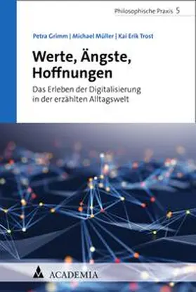 Grimm / Müller / Trost |  Werte, Ängste, Hoffnungen | eBook | Sack Fachmedien