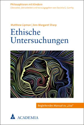 Lipman / Sharp / Camhy |  Ethische Untersuchungen | Buch |  Sack Fachmedien
