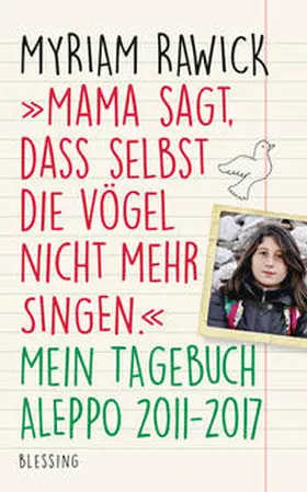 Rawick |  "Mama sagt, dass selbst die Vögel nicht mehr singen" | Buch |  Sack Fachmedien