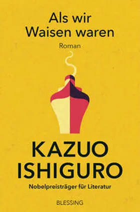 Ishiguro |  Als wir Waisen waren | Buch |  Sack Fachmedien