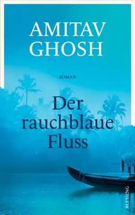 Ghosh |  Der rauchblaue Fluss | Buch |  Sack Fachmedien