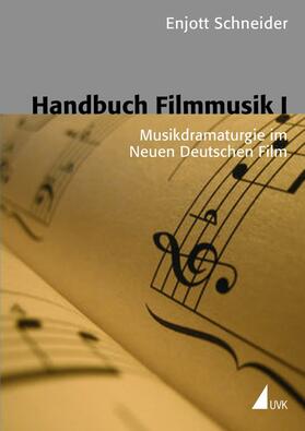 Schneider | Handbuch Filmmusik I | Buch | 978-3-89669-147-7 | sack.de