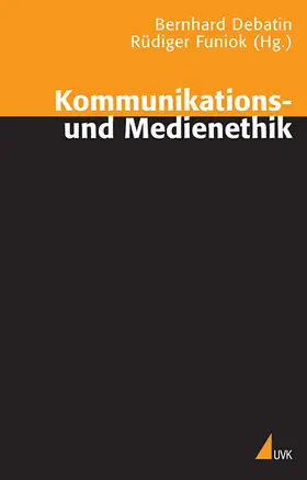 Debatin / Funiok |  Kommunikations- und Medienethik | Buch |  Sack Fachmedien
