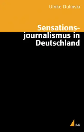 Dulinski | Sensationsjournalismus in Deutschland | Buch | 978-3-89669-386-0 | sack.de