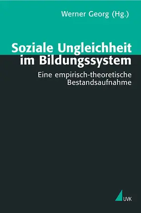 Georg | Soziale Ungleichheit im Bildungssystem | Buch | 978-3-89669-529-1 | sack.de