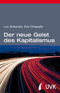 Boltanski / Chiapello |  Der neue Geist des Kapitalismus | Buch |  Sack Fachmedien
