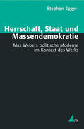 Egger |  Herrschaft, Staat und Massendemokratie | Buch |  Sack Fachmedien