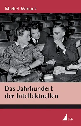 Winock |  Das Jahrhundert der Intellektuellen | Buch |  Sack Fachmedien