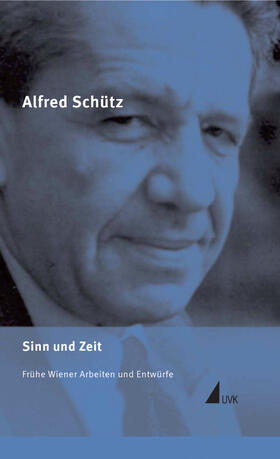 Grathoff / Schütz / Soeffner |  Alfred Schütz Werkausgabe (ASW) | Buch |  Sack Fachmedien