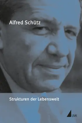 Srubar / Schütz / Endreß |  Strukturen der Lebenswelt | Buch |  Sack Fachmedien