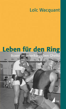 Wacquant | Leben für den Ring | Buch | 978-3-89669-788-2 | sack.de