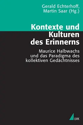 Echterhoff / Saar |  Kontexte und Kulturen des Erinnerns | Buch |  Sack Fachmedien