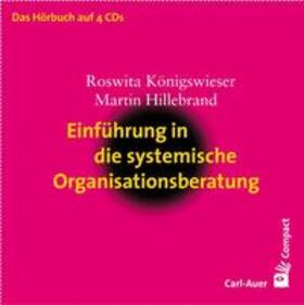 Königswieser / Hillebrand |  Einführung in die systemische Organisationsberatung | Sonstiges |  Sack Fachmedien