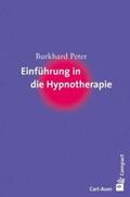 Peter |  Einführung in die Hypnotherapie | Buch |  Sack Fachmedien
