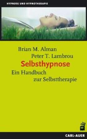 Alman / Lambrou | Selbsthypnose | Buch | 978-3-89670-527-3 | sack.de