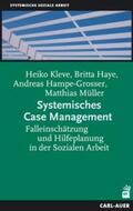 Kleve / Haye / Hampe-Grosser |  Systemisches Case Management | Buch |  Sack Fachmedien