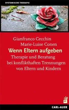 Cecchin / Conen |  Wenn Eltern aufgeben | Buch |  Sack Fachmedien