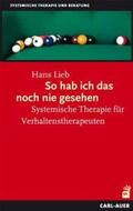 Lieb |  So hab ich das noch nie gesehen | Buch |  Sack Fachmedien